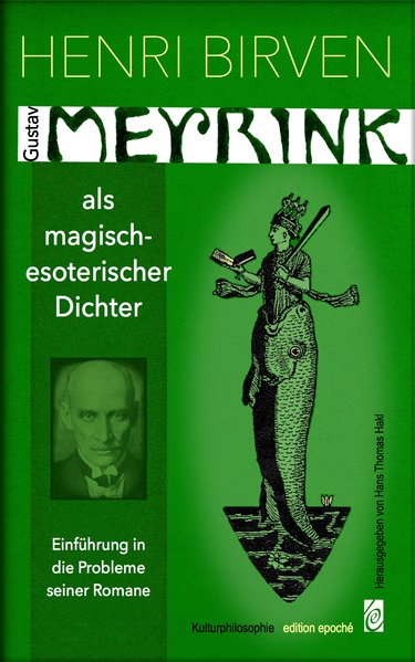 Henri Birven - Gustav Meyrink, als magisch-esoterischer Dichter